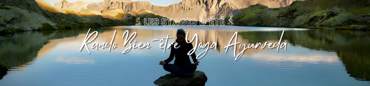 Flyer Rando Bien-être Yoga Ayurveda stages été (1280 x 300 px)